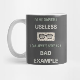 BAD example Mug